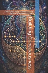 Building Consciousness - Joy Bose - 9798253386804