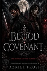 Blood Covenant - Azriel Frost - 9798253521458
