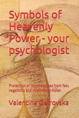 Symbols of Heavenly Power - your psychologist - Valentina Ostrovska - 9798253603932