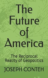 The Future of America - Joseph Gbanabom Conteh - 9798253718360