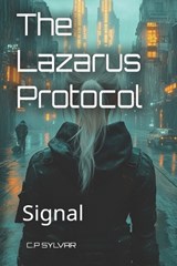 The Lazarus Protocol Genesis - Carlos Pérez González - 9798254008170