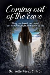 Coming Out of the Cave - Ivette Pérez Cintrón - 9798254069317