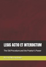 Legis Actio Et Interdictum - Cor P M Van Houte - 9798254118763