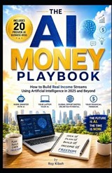The AI Money Playbook - Roy Kibeh - 9798254406433