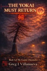 The Yokai Must Return ? - Greg Villanueva - 9798254504306