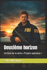 Deuxième horizon - S W Hillenburg - 9798254905738