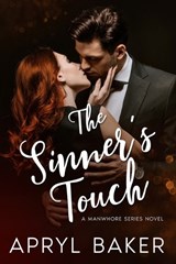 The Sinner's Touch - Apryl Baker - 9798255156696
