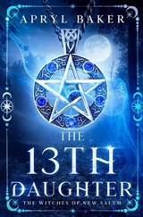 The 13th Daughter - Apryl Baker - 9798255157891