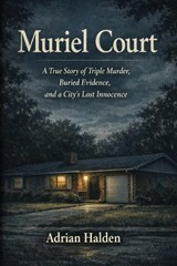 Muriel Court - Adrian Halden - 9798255316311