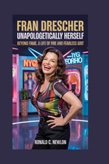 Fran Drescher - Ronald C Newlon - 9798255382507