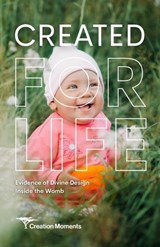 Created for Life - Paul Bartz ; Mark Cadwallader ; Creation Moments - 9798255618484
