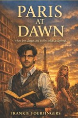 Paris at Dawn - Frankie Fourfingers - 9798255642083