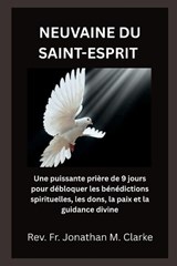 Neuvaine Du Saint-Esprit - Jonathan M Clarke - 9798255654659