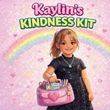 Kaylin's Kindness Kit - Advo Cat - 9798255661732