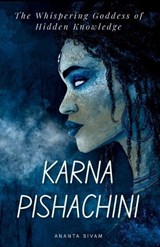 Karna Pishachini - Ananta Sivam - 9798255679072