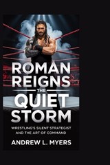 Roman Reigns - Andrew L Myers - 9798255692361