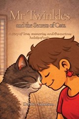 Mr Twinkles and the Secrets of Cats - Debbie Nicholson - 9798255802210