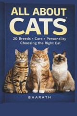 All about Cats - Bharath M - 9798255947645