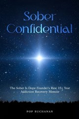 Sober Confidential - Pop Buchanan - 9798256006075
