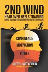 2ND WIND Head Over Heels Training - Cheryl Hart Griffin - 9798256011697