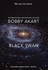 Black Swan 4: A First Contact Science Fiction Thriller - Bobby Akart - 9798256014872