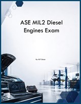 ASE MIL2 Diesel Engines Exam - Rjt Simon - 9798256015442