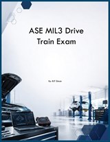 ASE MIL3 Drive Train Exam - Rjt Simon - 9798256015657