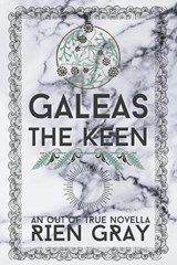Galeas the Keen - Rien Gray - 9798256020743
