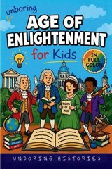 Unboring Age of Enlightenment for Kids - Unboring Histories - 9798256024055