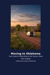 Moving to Oklahoma - Alex Bugeja - 9798256032678