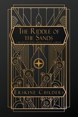 The Riddle of the Sands - Erskine Childers - 9798256034399