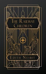 The Railway Children - Edith Nesbit - 9798256045517
