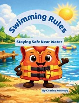 Swimming Rules - Charles Kennedy - 9798256069568