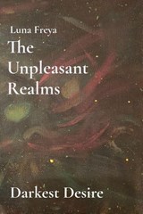 The Unpleasant Realms - Luna Freya - 9798256072278
