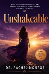 Unshakeable - Dr Rachel Monroe - 9798256073213