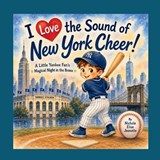 I Love the Sound of New York Cheer! - Nichole Elise Jeonotte - 9798256075019