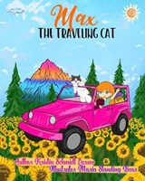 Max The Traveling Cat - Kristin Schmidt Larson - 9798256082918