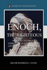 Enoch, the Righteous - Mister Roderick L Evans - 9798256090111