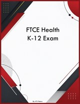 FTCE Health K-12 Exam - Ktj Peters - 9798256097363