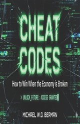 Cheat Codes - Michael W G Berman - 9798257056789