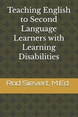 Teaching English to Second Language Learners with Learning Disabilities - Stephen Peridore ; Rod Sievert - 9798257062926