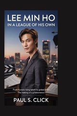 Lee Min Ho - Paul S Click - 9798257145780