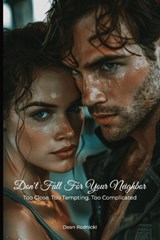 Don't Fall For Your Neighbor - Dean Rodnicki - 9798257236006