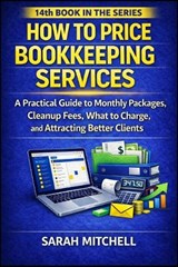 How to Price Bookkeeping Services - Sarah Mitchell - 9798257251634