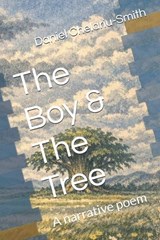 The Boy & The Tree - Daniel Chelariu-Smith - 9798257268090