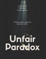 Unfair Paradox - Matthew Cunningham - 9798257270444