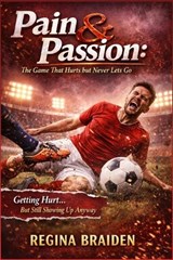 Pain & Passion - Regina Braiden - 9798257319624