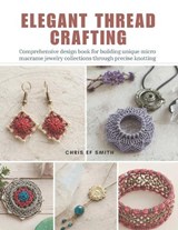 Elegant Thread Crafting - Chris Ef Smith - 9798257399428