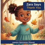 Zara Says Thank You - Adetayo Ogunsanya Pharmd - 9798257406614