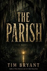 The Parish - Tim Bryant - 9798257449772